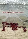 The Memory Theater Burned