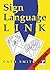 Sign Language Link (BSL) a Pocket Dictionary by Cath Smith