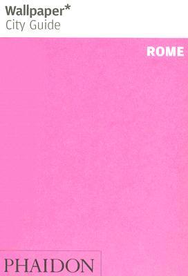 Wallpaper City Guide: Rome (Paperback)