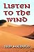 Listen to the Wind