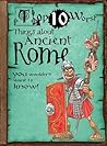 Top 10 Worst Things about Ancient Rome You Wouldn't Want to K... by Victoria England