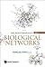 BIOLOGICAL NETWORKS (Complex Systems and Interdisciplinary Science)