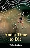 And A Time To Die