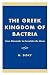 The Greek Kingdom of Bactri...