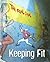 Keeping Fit (Real Deal, the)