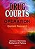 Drug Courts in Operation: Current Research