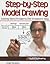 Step by Step Model Drawing:...