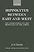 Hippolytus between East and West: The Commentaries and the Provenance of the Corpus (Oxford Theology and Religion Monographs)