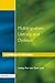 Multilingualism, Literacy and Dyslexia: A Challenge for Educators