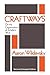 Craftways by Aaron Wildavsky