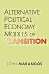 Alternative Political Economy Models of Transition