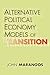 Alternative Political Economy Models of Transition