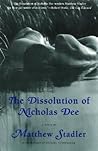 The Dissolution of Nicholas Dee