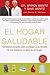 El Hogar Saludable (The Healthy Home - Spanish Edition) by Perseus