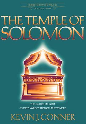 The Temple of Solomon: The Glory of God as Displayed Through the Temple (Paperback)