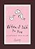 When I Talk to You by Michael Leunig When I Talk to You by Michael Leunig