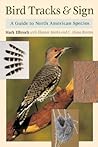 Bird Tracks & Sign by Mark Elbroch