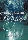 Tales from the Bayou Tales from the Bayou