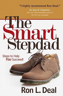 The Smart Stepdad: Steps To Help You Succeed (Paperback)