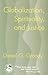 Globalization, Spirituality, and Justice by Daniel G. Groody