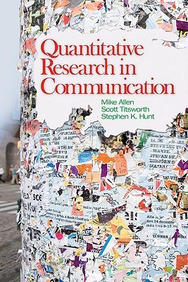 Quantitative Research in Communication (Paperback)