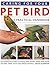 Caring for Your Pet Bird: A Practical Handbook