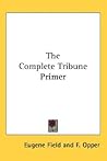 The Complete Tribune Primer