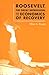 Roosevelt, the Great Depression, and the Economics of Recovery