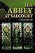 THE ABBEY AT VALCOURT by R. Brooke Jeffrey