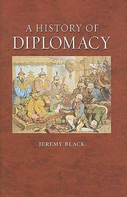 A History of Diplomacy (Hardcover)