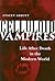Celluloid Vampires: Life Af...