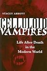 Celluloid Vampires: Life After Death in the Modern World