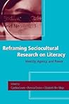 Reframing Sociocultural Research on Literacy Reframing Sociocultural Research on Literacy