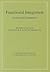 Functional Integration: Action and Symmetries (Cambridge Monographs on Mathematical Physics)
