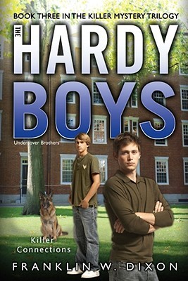 Killer Connections (Hardy Boys: Killer Mystery #3)