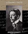 Literary Taste by Arnold Bennett