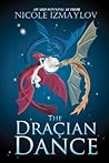 The Draçian Dance by Nicole Izmaylov The Draçian Dance by Nicole Izmaylov