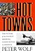 Hot Towns : The Future of t...