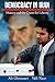 Democracy in Iran: History and the Quest for Liberty