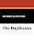 The Duplicators