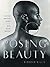 Posing Beauty by Deborah Willis