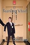 Boarding School by Clint Adams Boarding School by Clint Adams