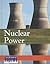 Nuclear Power (Issues That Concern You)