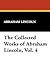 The Collected Works of Abraham Lincoln
