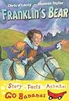 Franklin's Bear by D'Lacey Chris