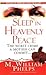 Sleep In Heavenly Peace by M. William Phelps
