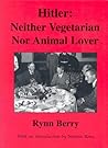 Hitler: Neither Vegetarian nor Animal Lover