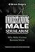 Understanding Male Sexual Abuse: Why Male Victims Remain Silent