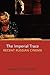 The Imperial Trace: Recent ...