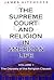 The Supreme Court and Relig...